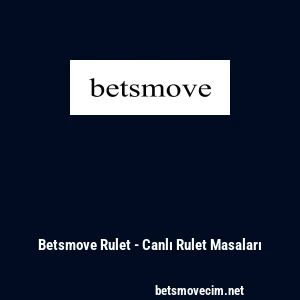 Betsmove Rulet - Canlı Rulet Masaları